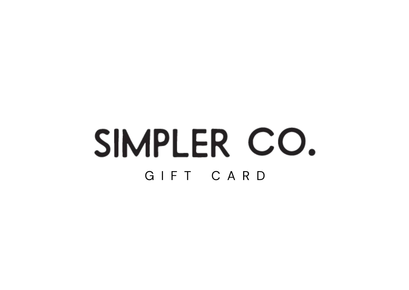 Simpler Clothing Co. Gift Card